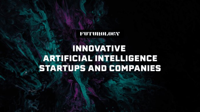 Innovative Artificial Intelligence Startups and Companies