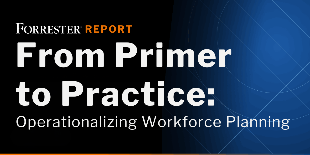 From Primer to Practice: Operationalizing Workforce Planning