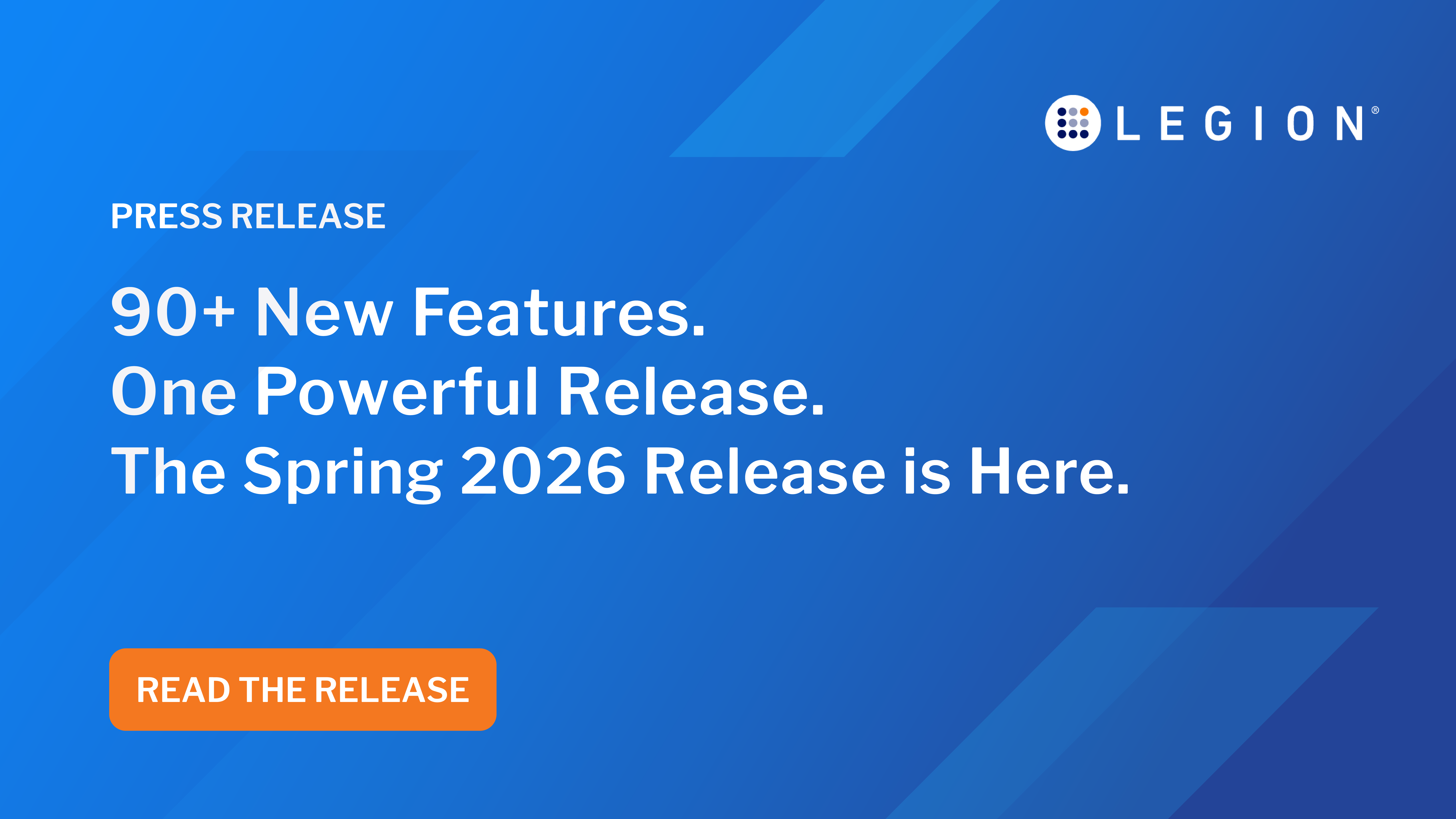 Legion Announces Spring 2026 Workforce Management Release